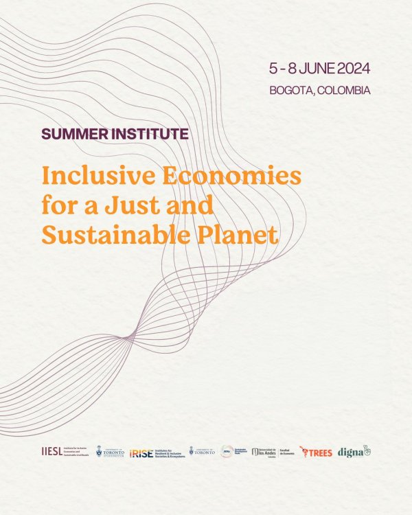 SUMMER INSTITUTE: INCLUSIVE ECONOMIES FOR A JUST AND SUSTAINABLE PLANET